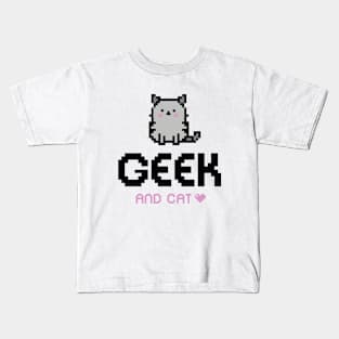 GEEK AND CAT LOVER Kids T-Shirt